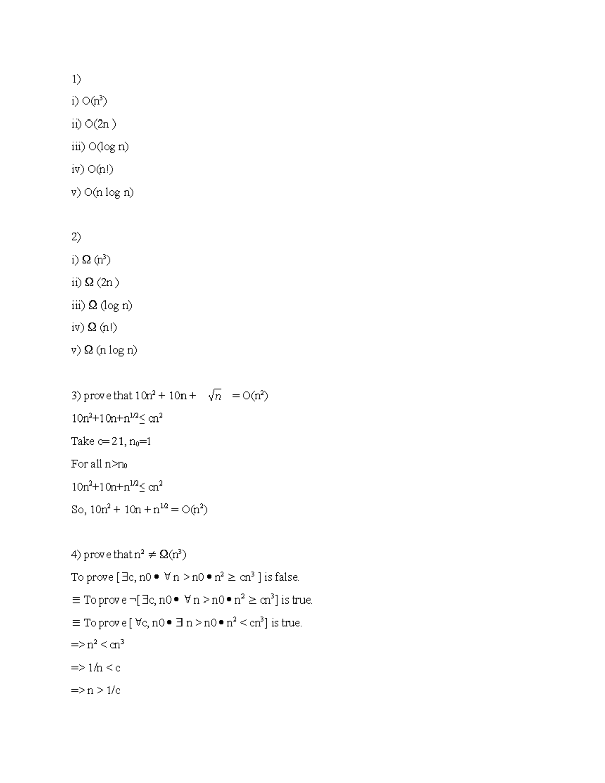 Algorithm Analysis Assignment - 1) i) O(n 3 ) ii) O(2n ) iii) O(log n ...