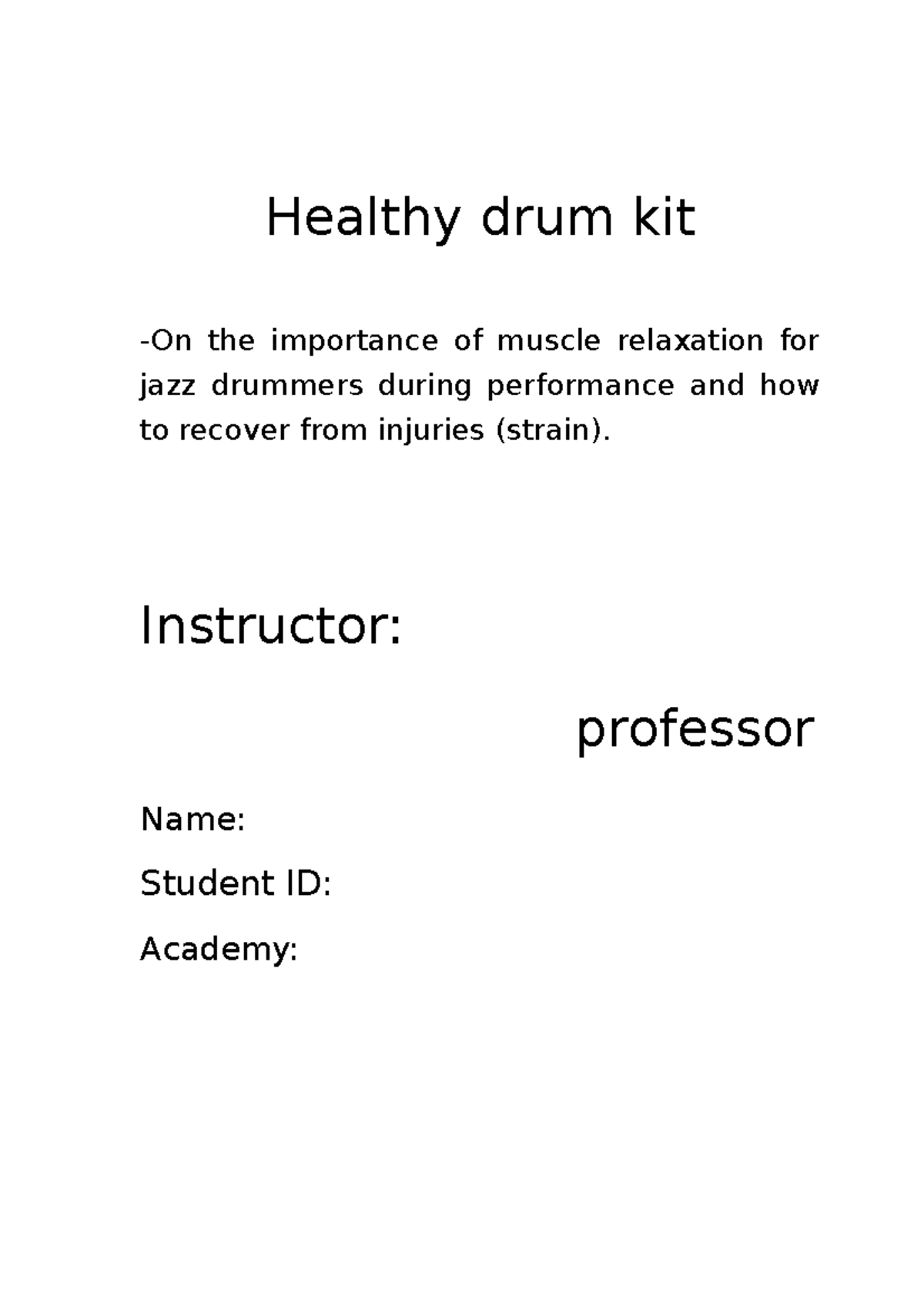 Healthy drum kit Healthy drum kit On the importance of muscle