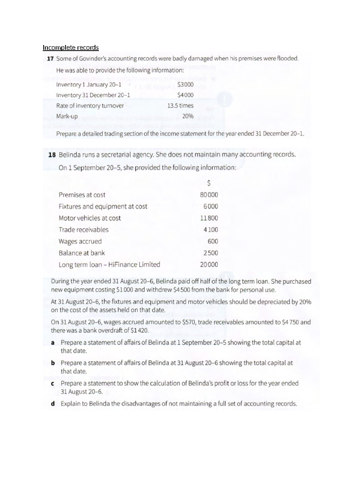 Incomplete records 2 - He was able to provide the following information ...