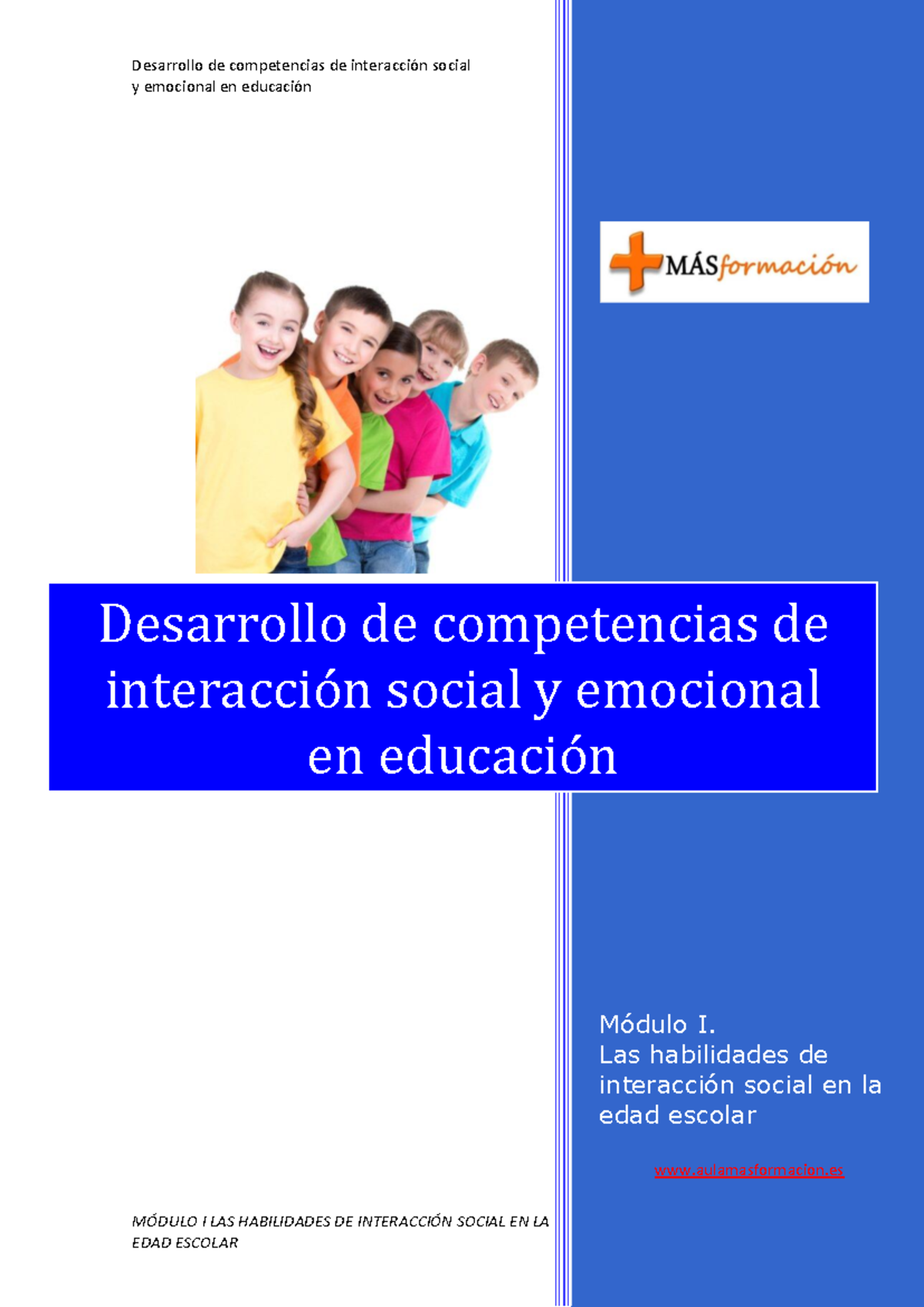 Módulo I LAS Habilidades DE Interacción Social EN LA EDAD Escolar - y ...