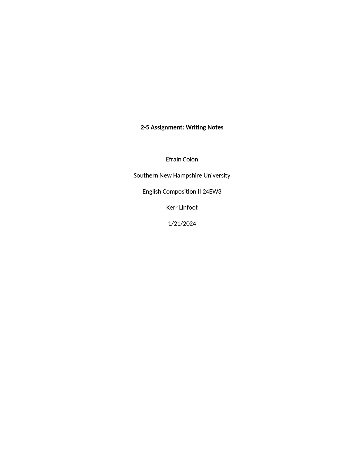 2 5 Assignment Writing Notes 2 5 Assignment Writing Notes Efrain Colón Southern New Hampshire 