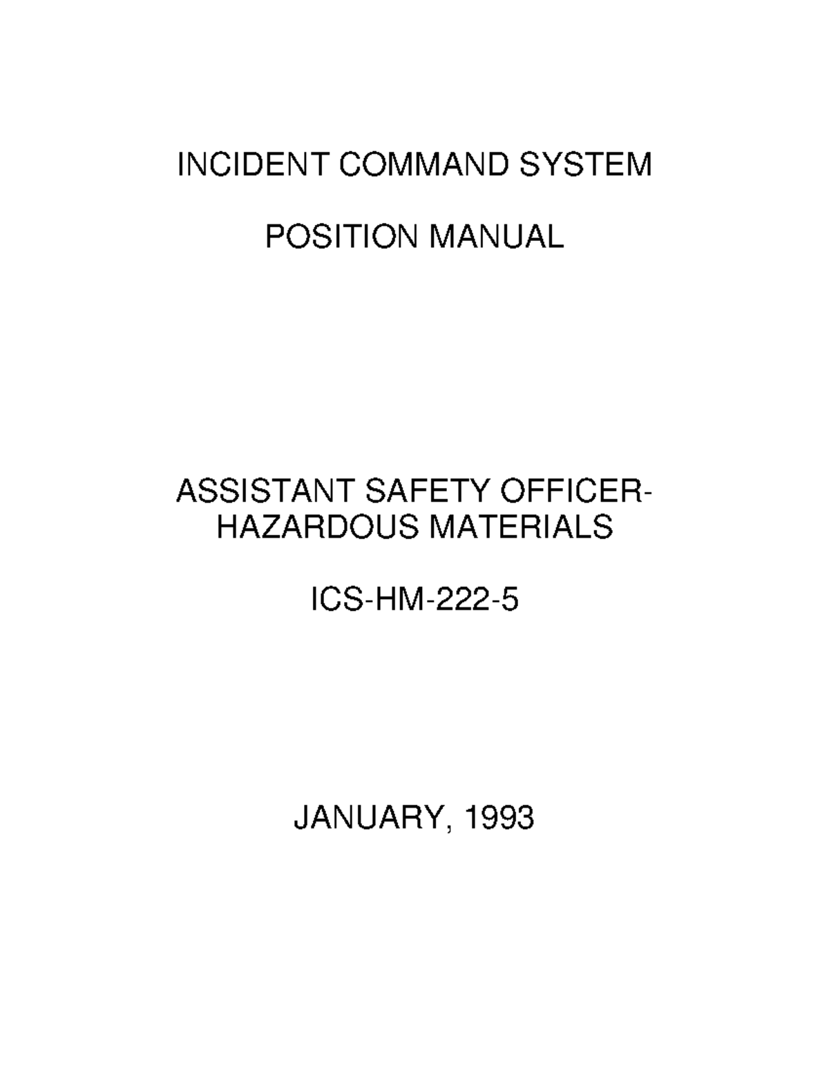 ICS HM 222 5 - Apuntes 7 - INCIDENT COMMAND SYSTEM POSITION MANUAL ...