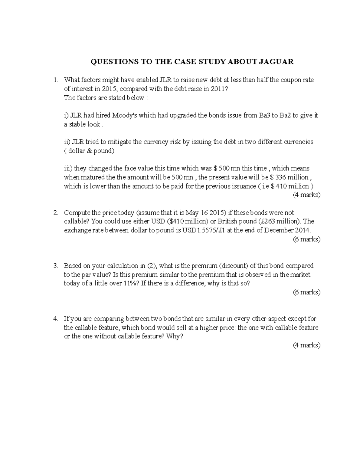 A201 BWFN3013 Case Study Jaguar questions QUESTIONS TO THE CASE STUDY ABOUT JAGUAR What