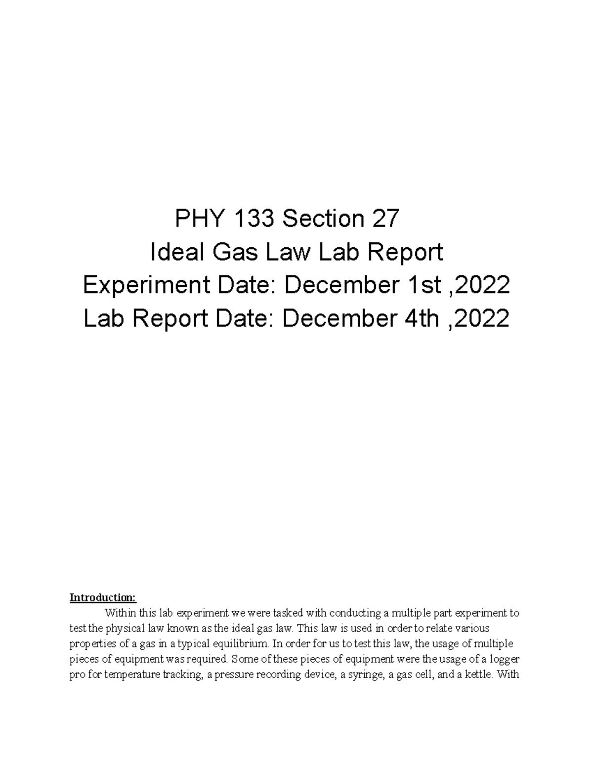 Ideal Gas Law Report PHY 133 Section 27 Ideal Gas Law Lab Report