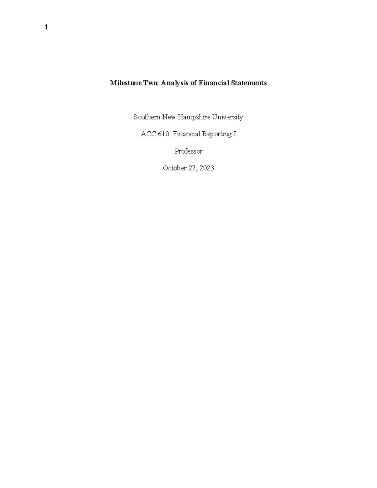 ACC 610 Milestone Two - Milestone Two: Analysis Of Financial Statements ...