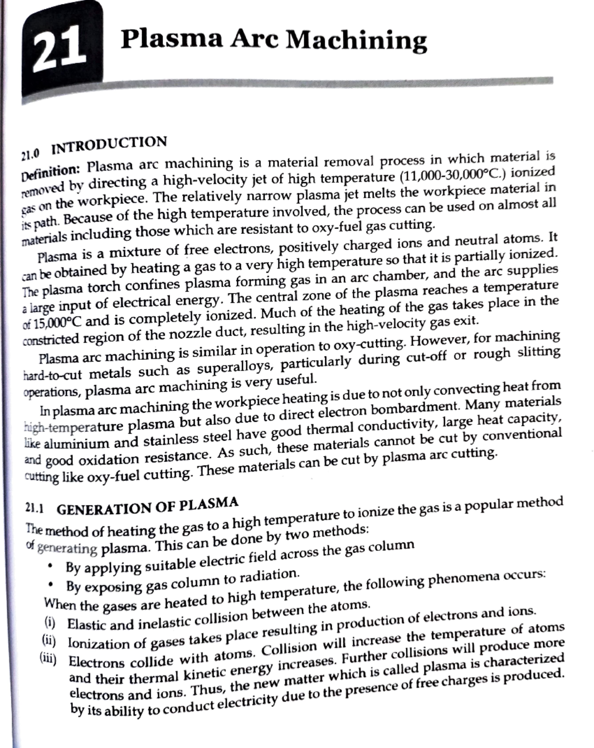 Plasma Arc Machining 21 Plasma Arc Machining 21 INTRODUCTION