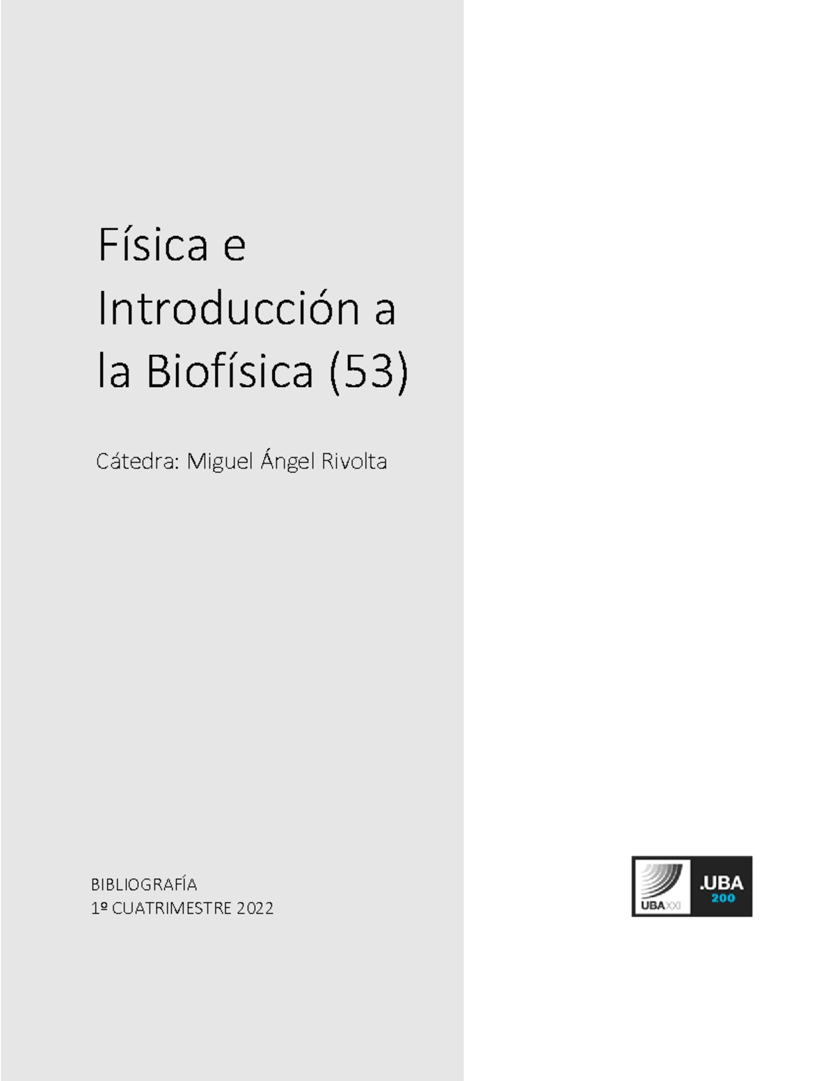 Bibliografía Biofísica 1c 2022 Uba Xx1 - Física E Introducción A La ...