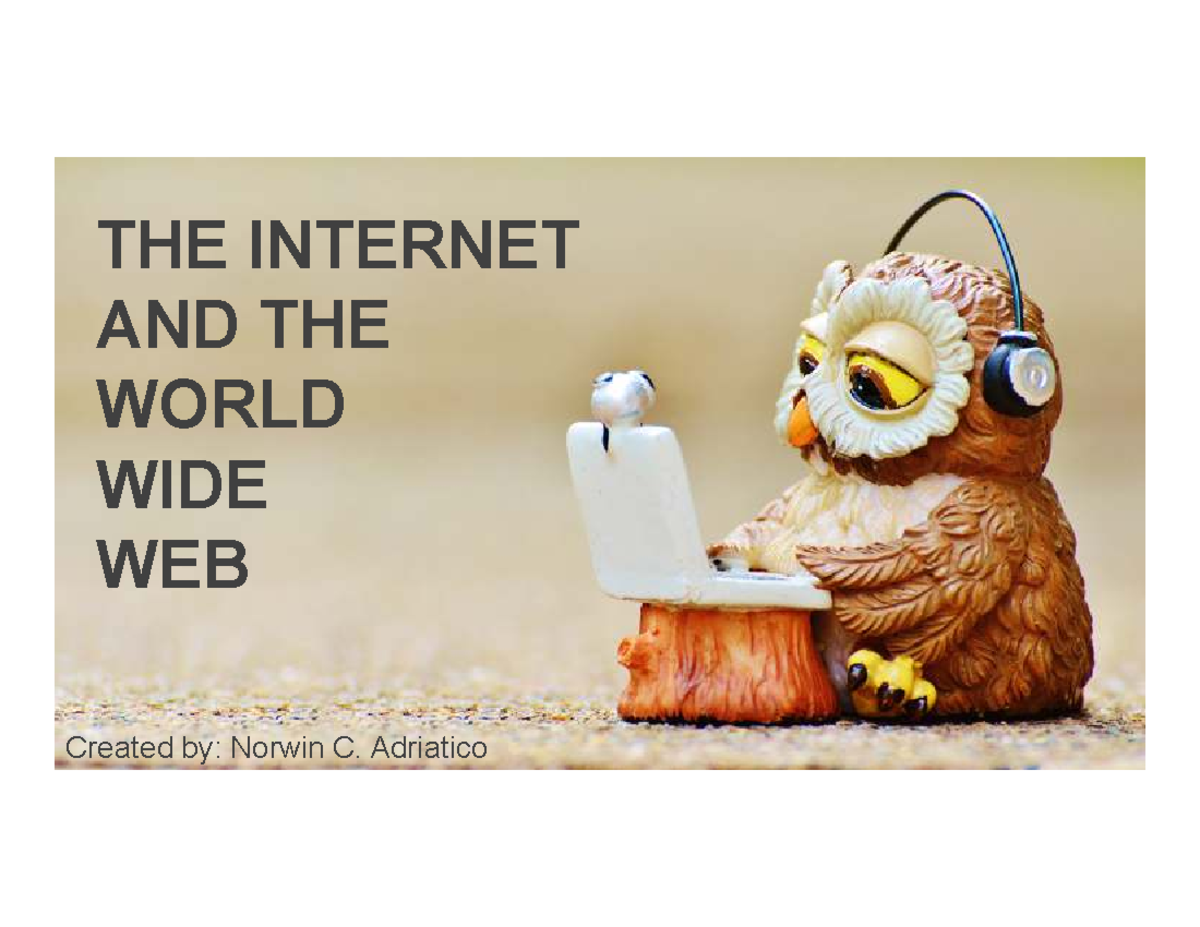 IM PPT Chapter 3 The Internet And The World Wide Web Week 7-9 - THE ...