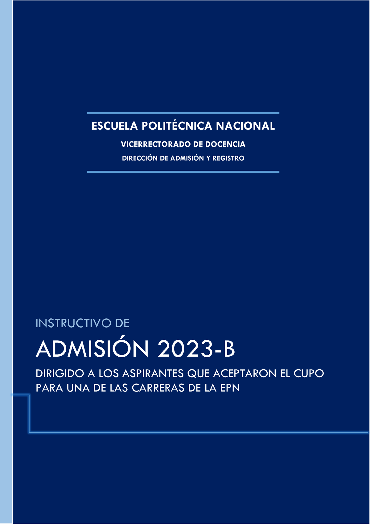 1.1 Instructivo Admisión 2023 B - Cultu INSTRUCTIVO DE ADMISIÓN 2023-B ...