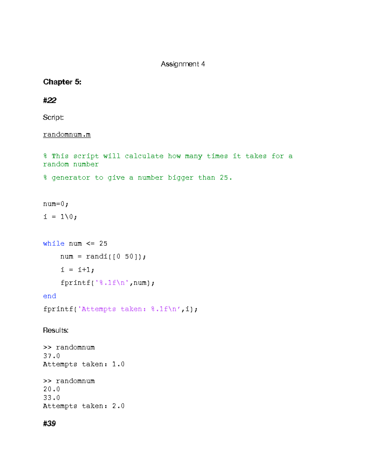 Assignment 4 - num=0; i = 1\0; while num