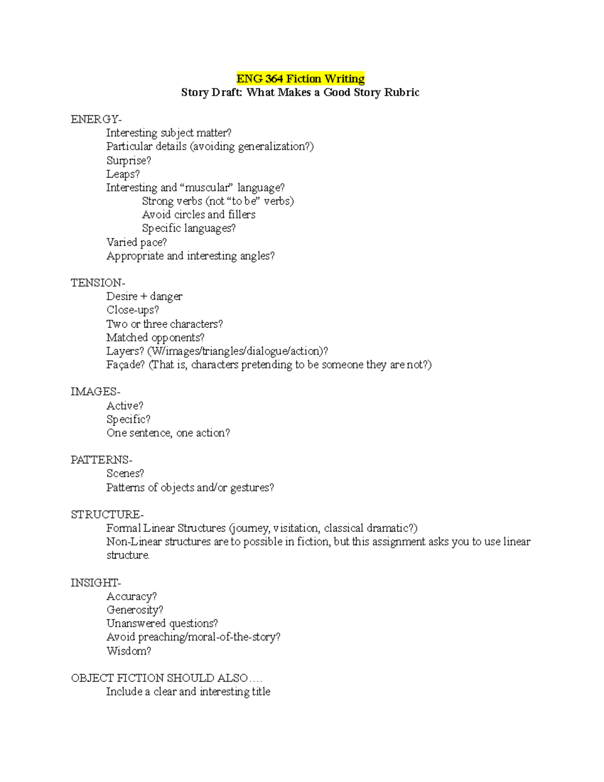 Story Draft Rubric ENG 364 Fiction Writing Story Draft What Makes A