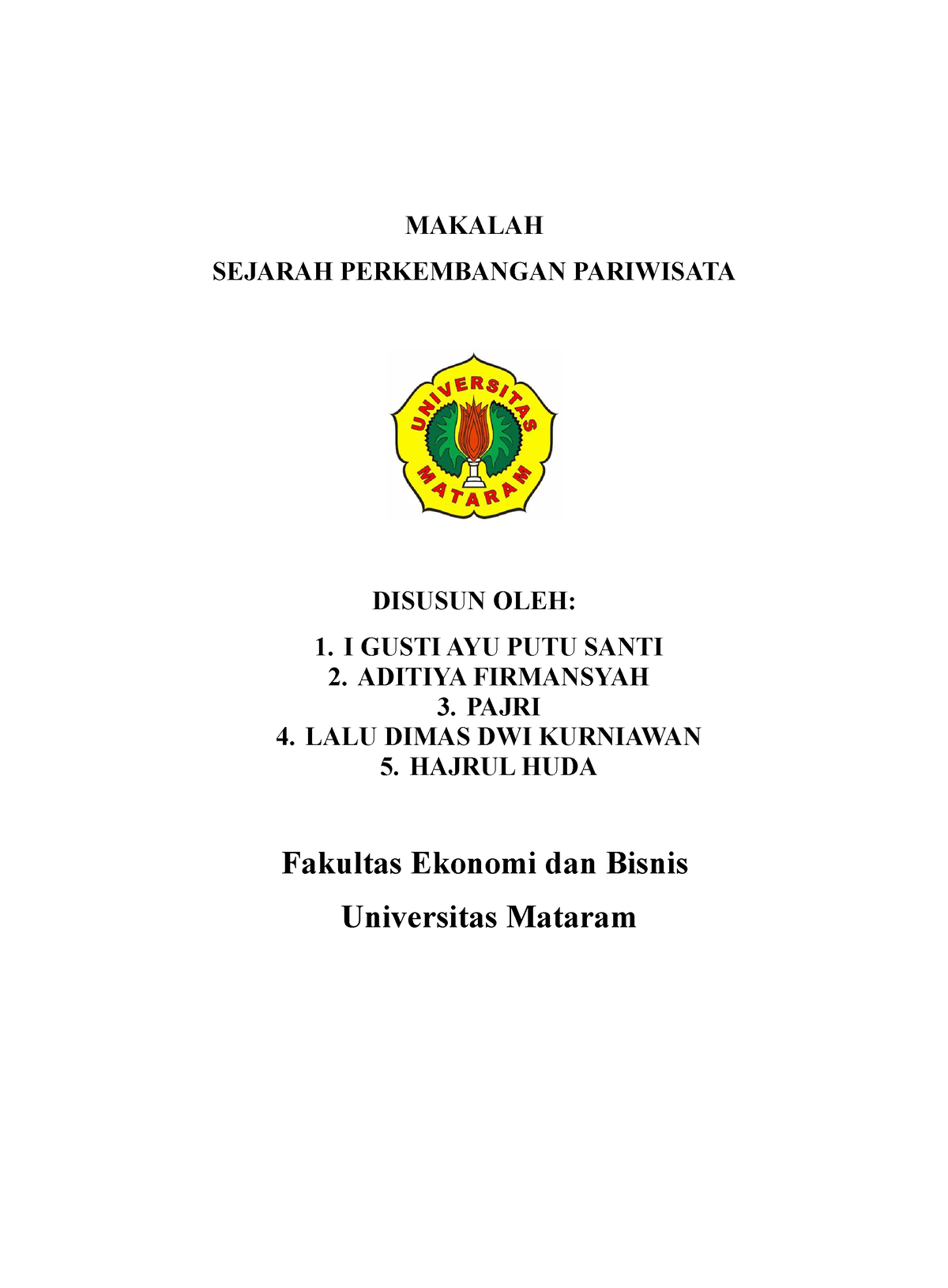 Makalah Pengantar Pariwisata Kelompok 1 - MAKALAH SEJARAH PERKEMBANGAN ...