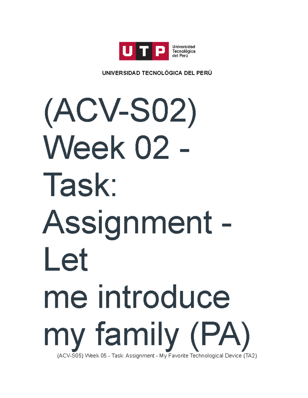 ACV S05 Week 05 Task Assignment My Favorite Technological Device TA2 ...