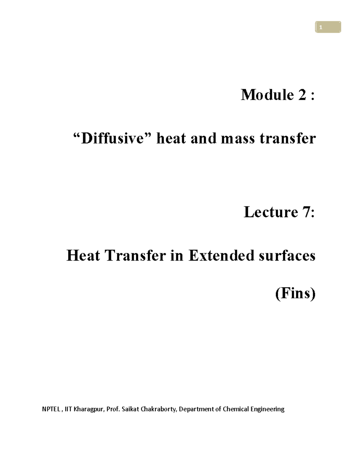 Advance Heat Mass transfer Module 2 “Diffusive” heat and mass