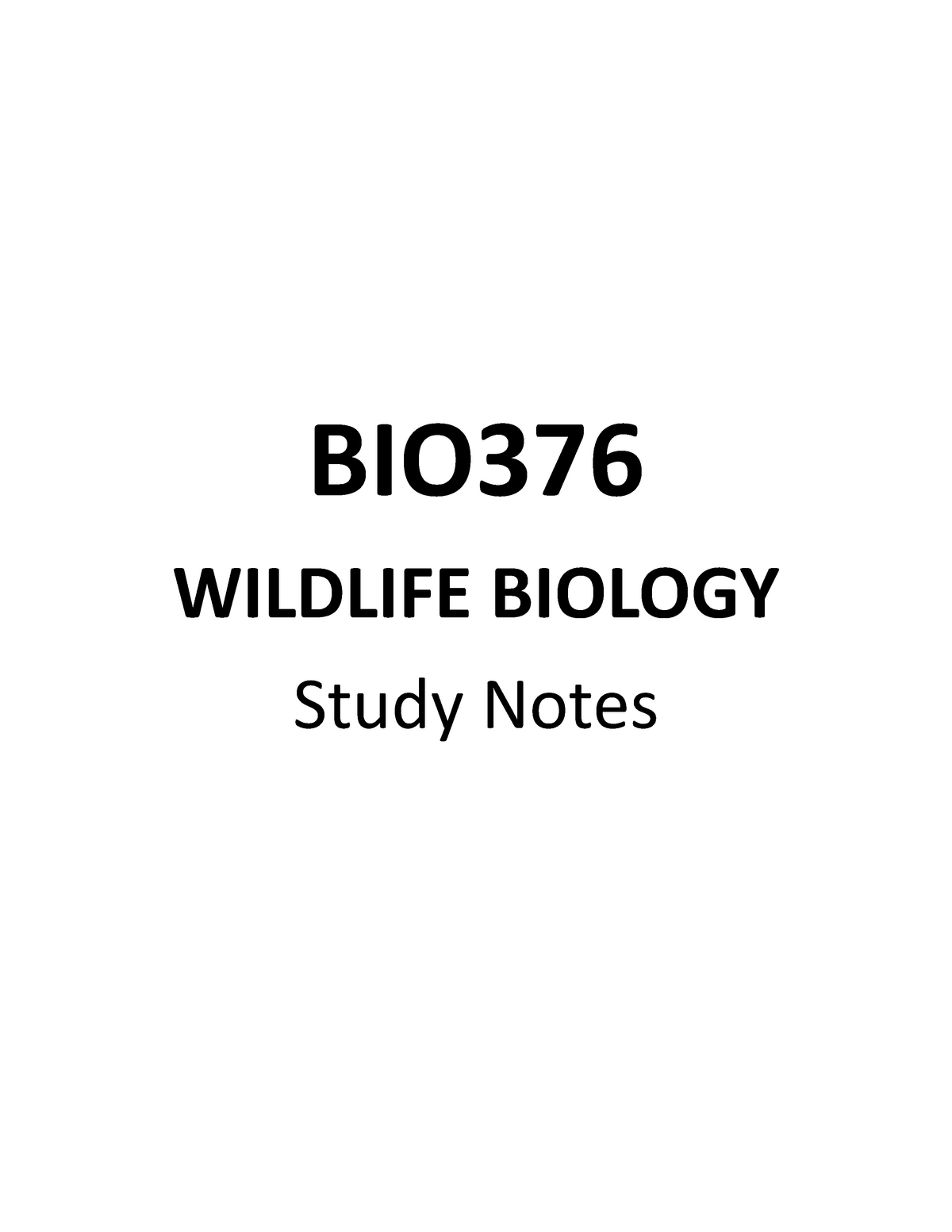 BIO376 Wildlife Biology Study notes 1 BIO WILDLIFE BIOLOGY Study
