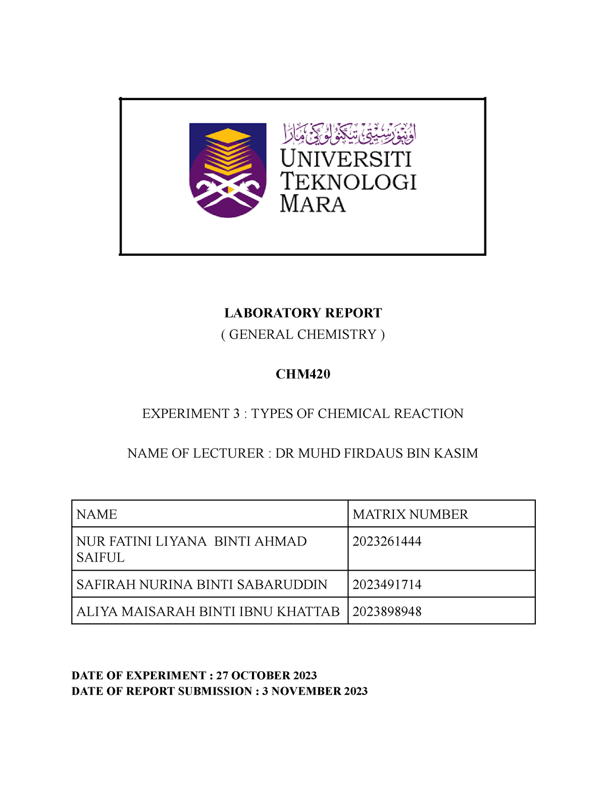 LAB Report EXP 3 CHM420 - LABORATORY REPORT ( GENERAL CHEMISTRY ) CHM ...