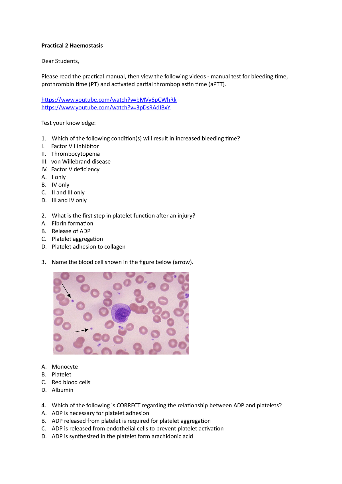 Practical 2 Haemostasis Practical 2 Haemostasis Dear Babes Please