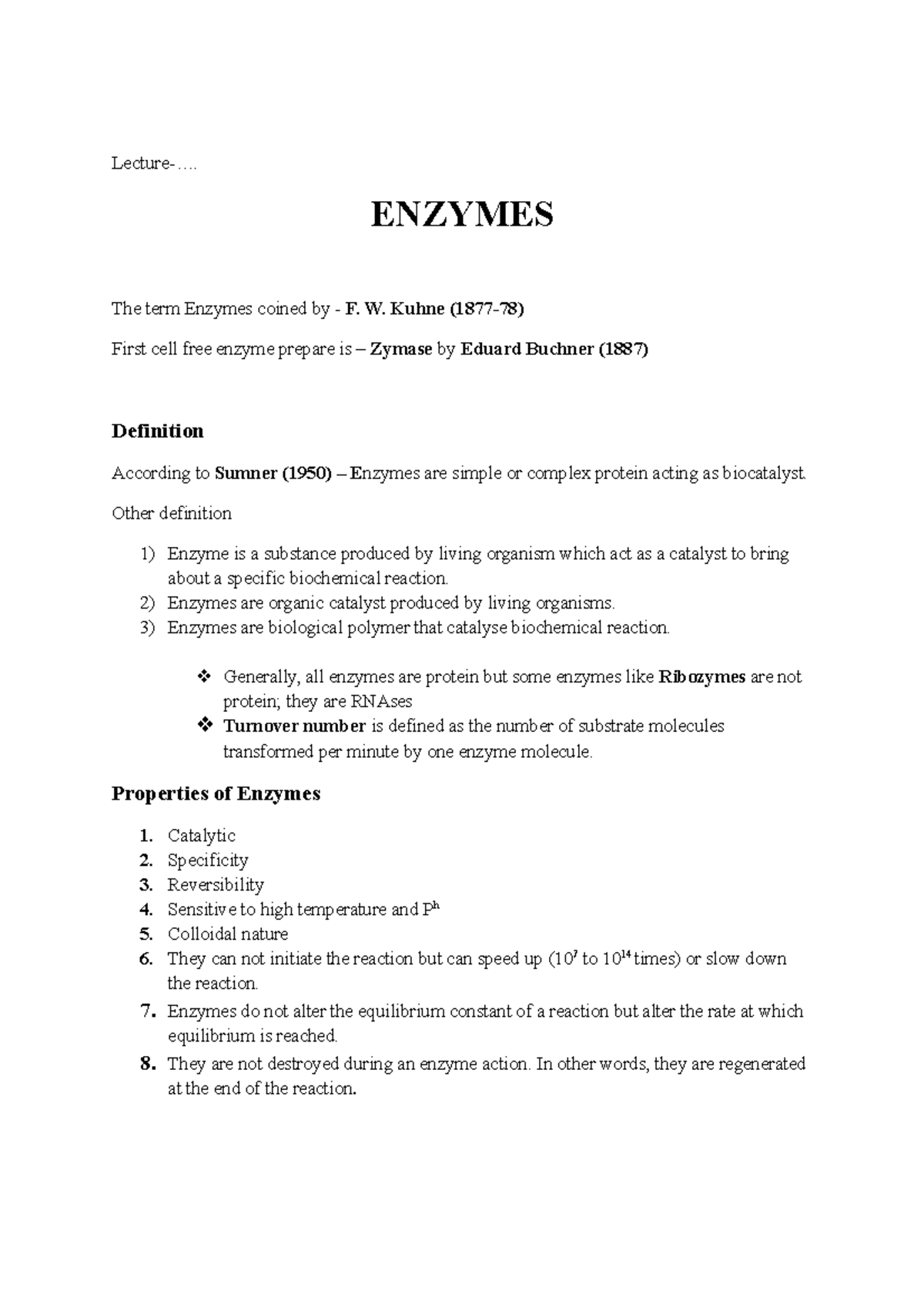 Lecture - Enzymes - good - Lecture-.... ENZYMES The term Enzymes coined ...