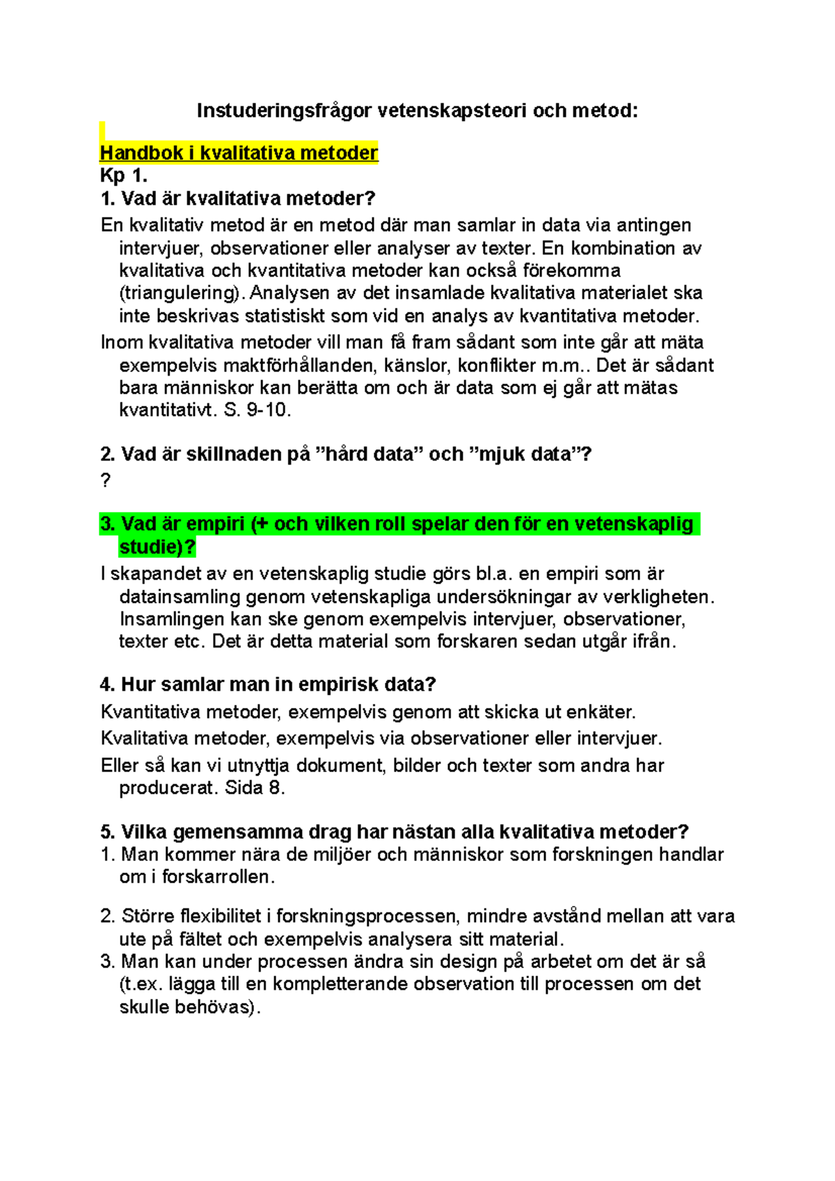 Instuderingsfrågor 2 - Vetenskapsteori Och Metod: Handbok I Kvalitativa ...