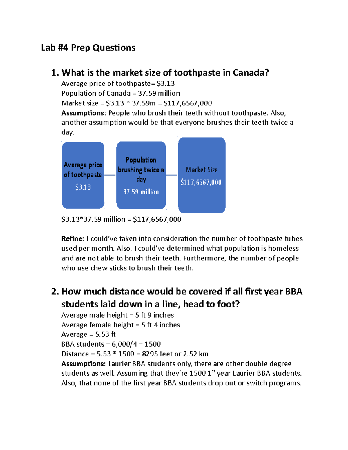 Lab 4 Prep Questions Lab 4 Prep Questions 1. What is the market size of toothpaste in Canada