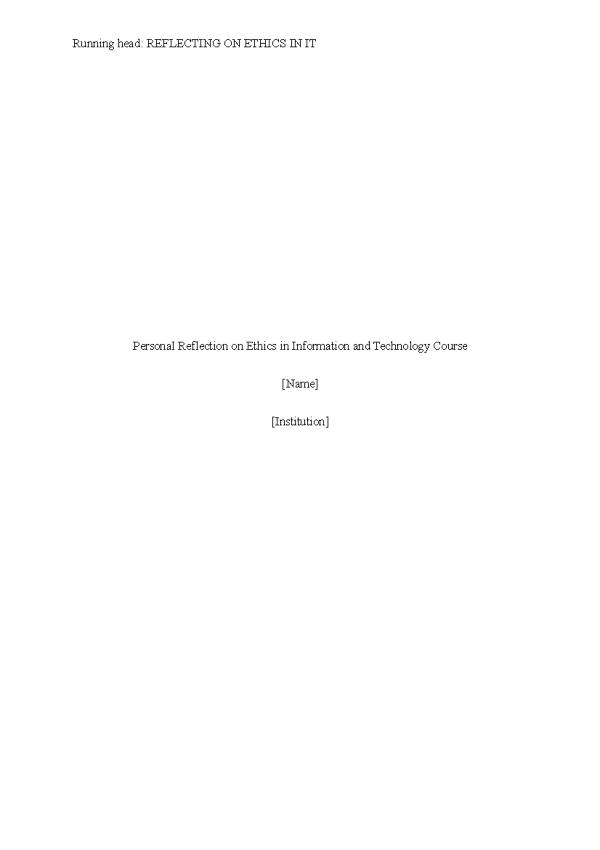 81509758 Reflective Paper on Ethics in Technology - Running head ...