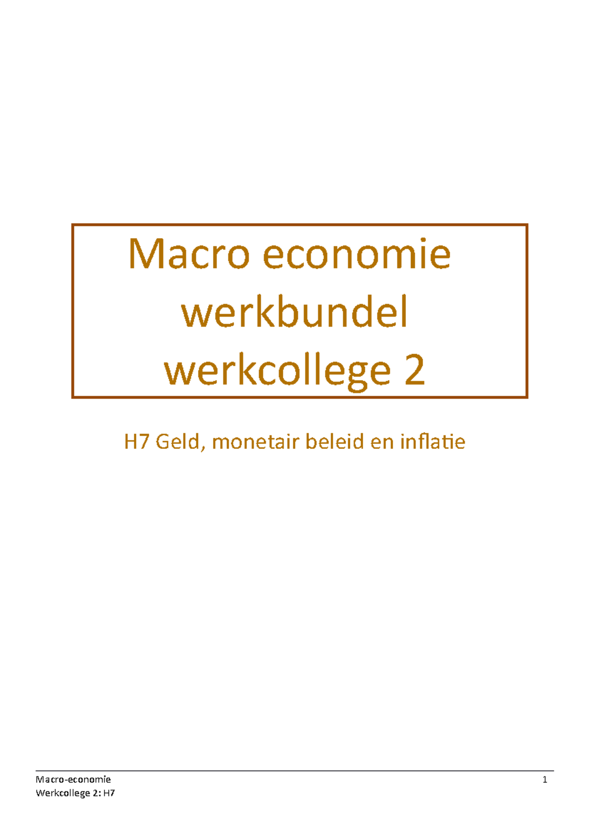 Werkcollege 2 H7 Geld, Monetair Beleid En Inflatie-7 - Macro Economie ...