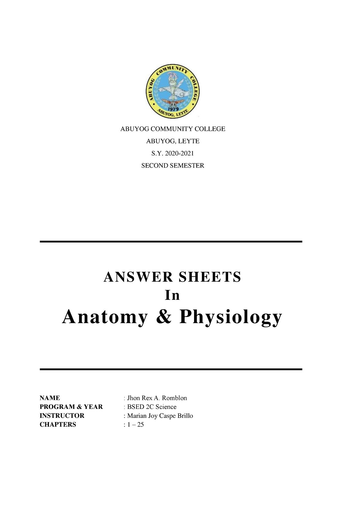 Anatomy And Physiology - Chapter 4-9 Answersheets - ABUYOG COMMUNITY ...