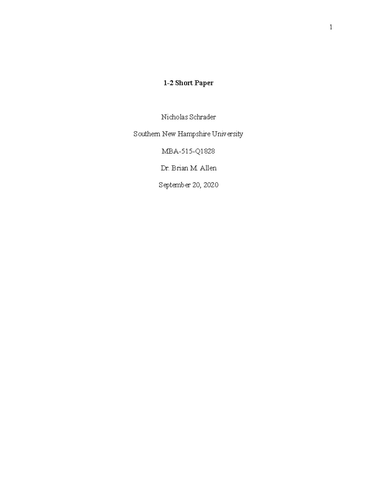 1-2 short paper - 1-2 Short Paper Nicholas Schrader Southern New ...