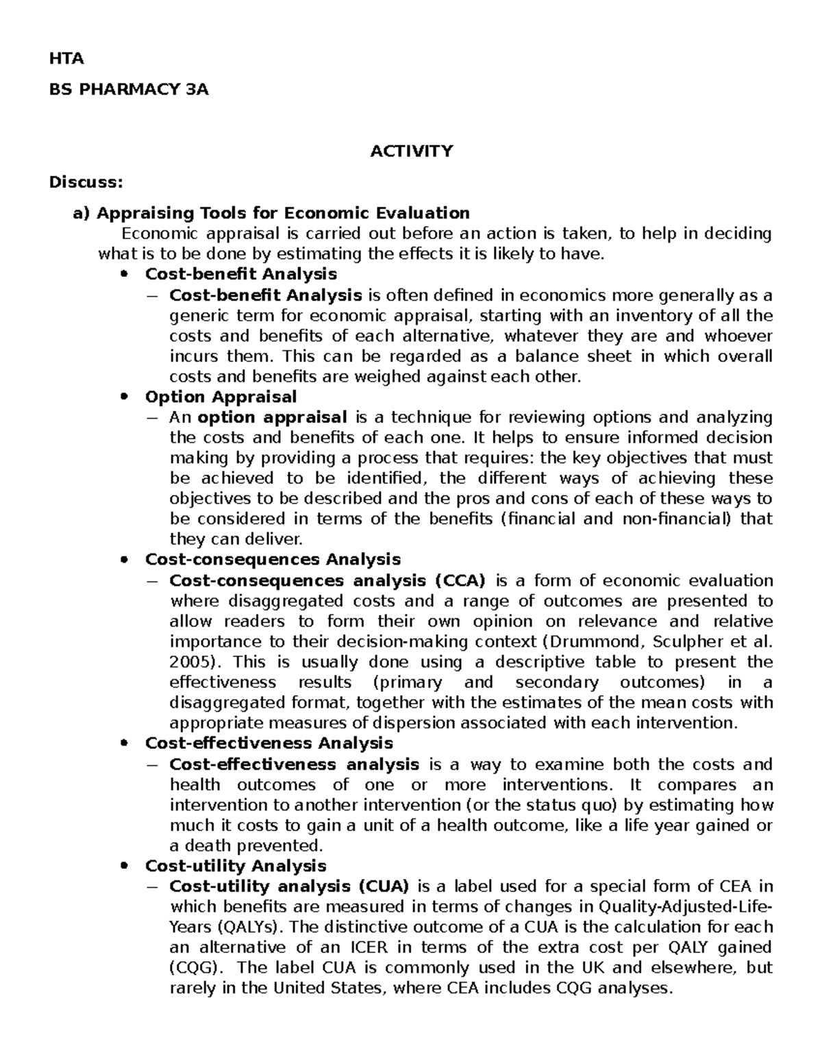 HTA - HTA BS PHARMACY 3A ACTIVITY Discuss: a) Appraising Tools for ...