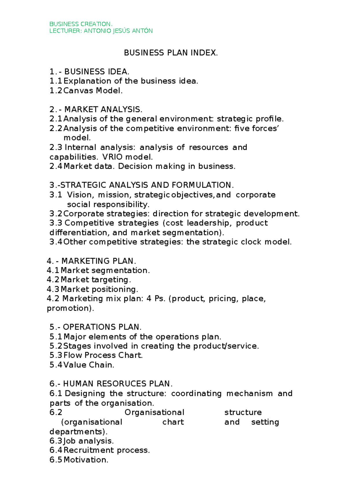 Business PLAN Index - BUSINESS CREATION. LECTURER: ANTONIO JESÚS ANTÓN ...