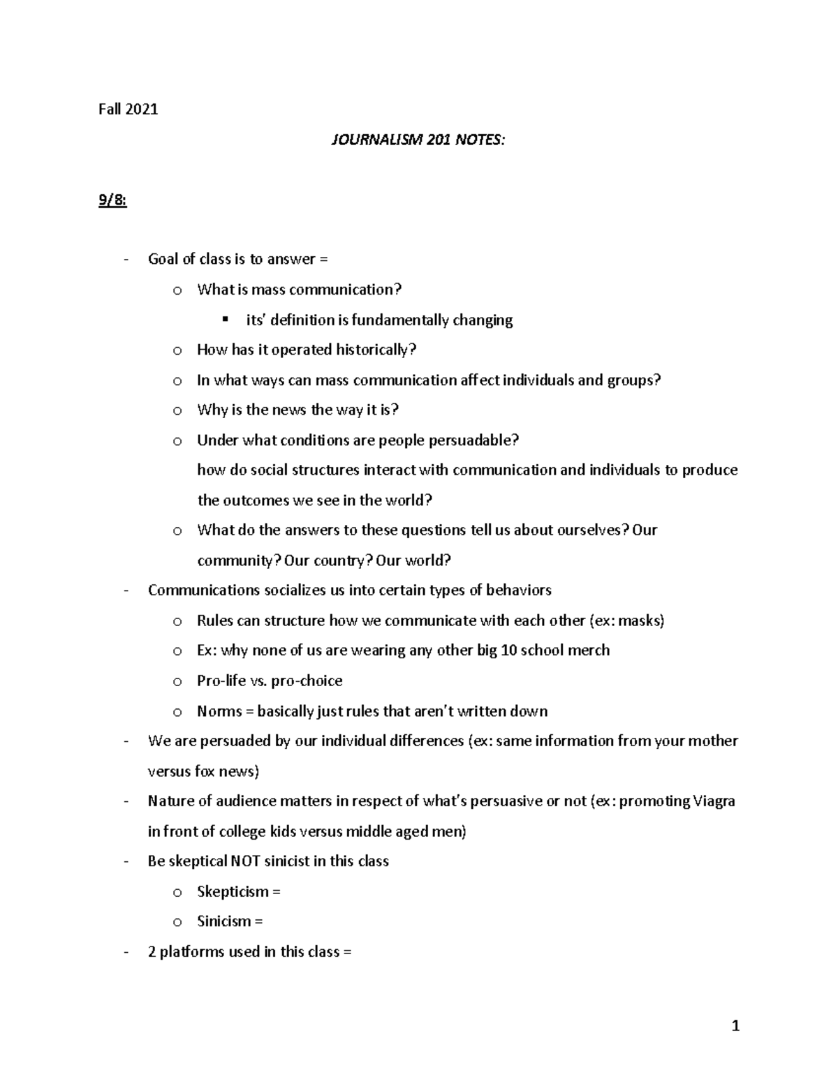 J201 Class Notes - Fall 2021 JOURNALISM 201 NOTES: 9/8: Goal of class ...