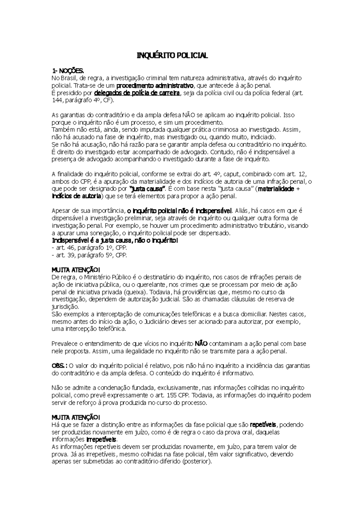 Inquérito Policial. - POLICIAL No Brasil, de regra, a criminal tem ...
