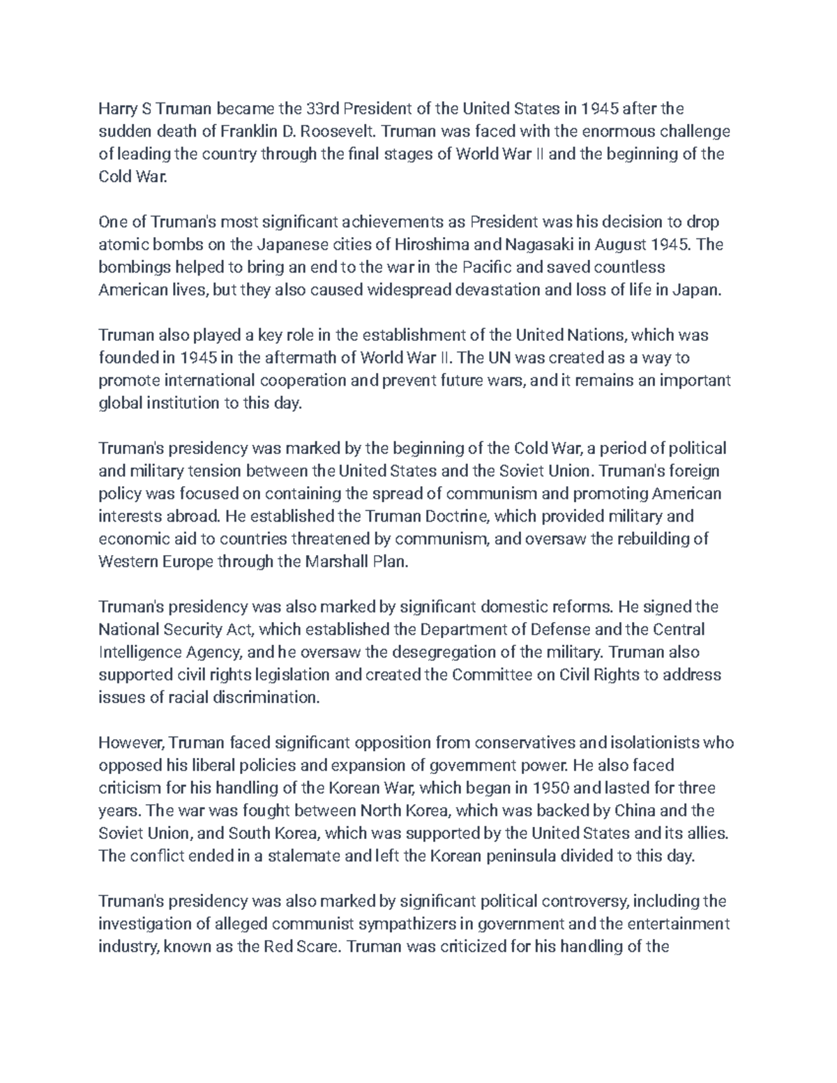 Harry S Truman Presidency Harry S Truman became the 33rd President of