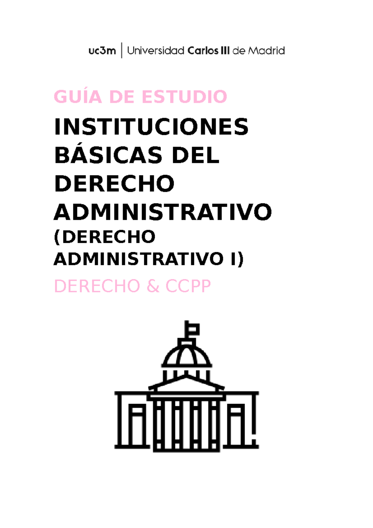 APUNTES COMPLETOS INSTITUCIONES BÁSICAS DERECHO ADMINISTRATIVO - GUÍA ...