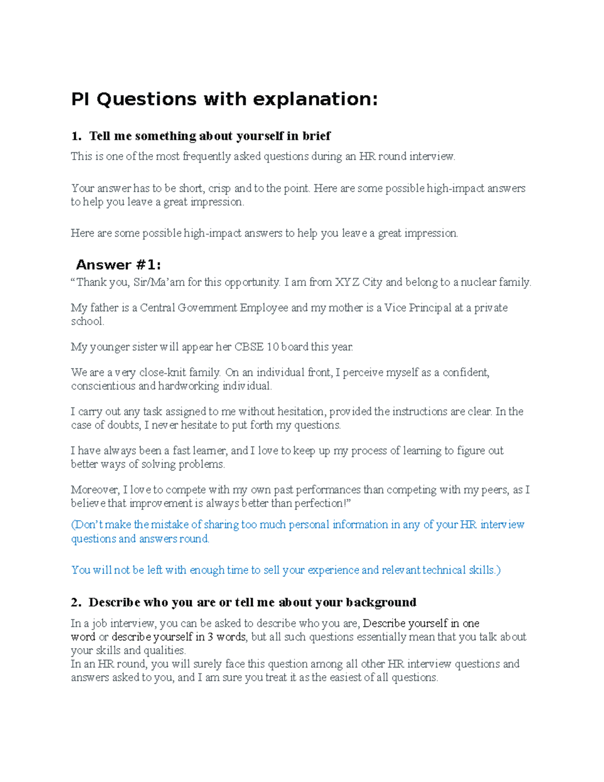 PI Questions with explanation Tell me something about yourself in
