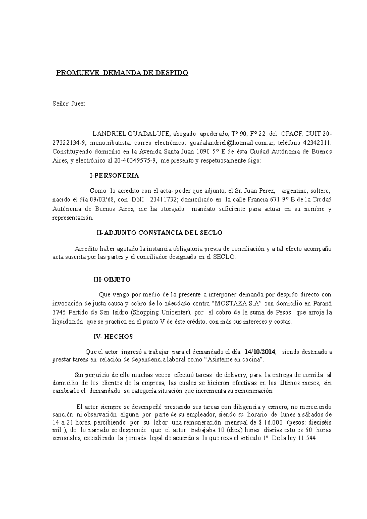 Demanda CABA - PROMUEVE DEMANDA DE DESPIDO Juez: LANDRIEL GUADALUPE,  abogado apoderado, 90, 22 del - Studocu