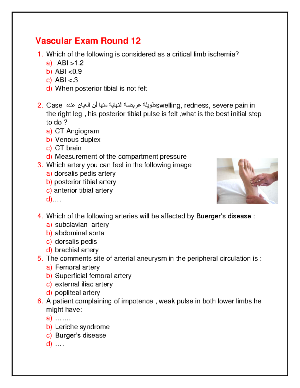 Vascular Exam Pathology Vascular Exam Round 12 Which of the