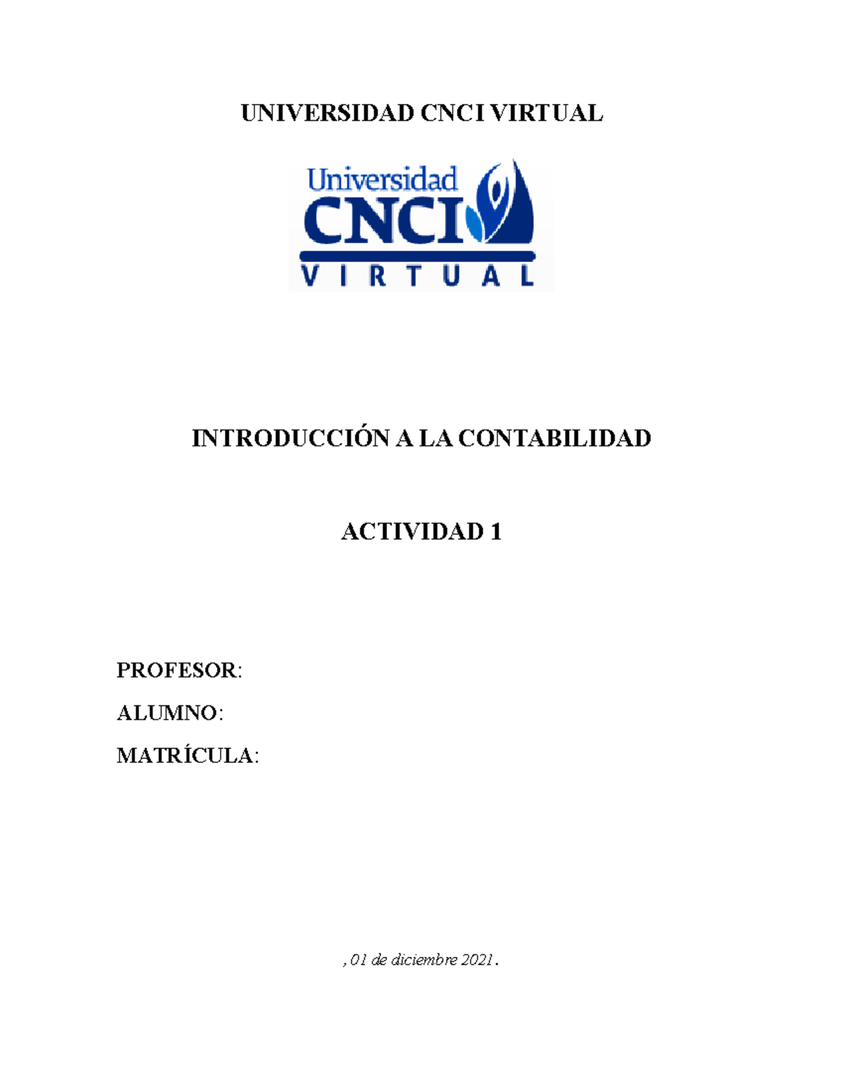 ACTIVIDAD 1 INTRODUCCIÓN A LA CONTABILIDAD CNCI 2022 - Introducción A ...