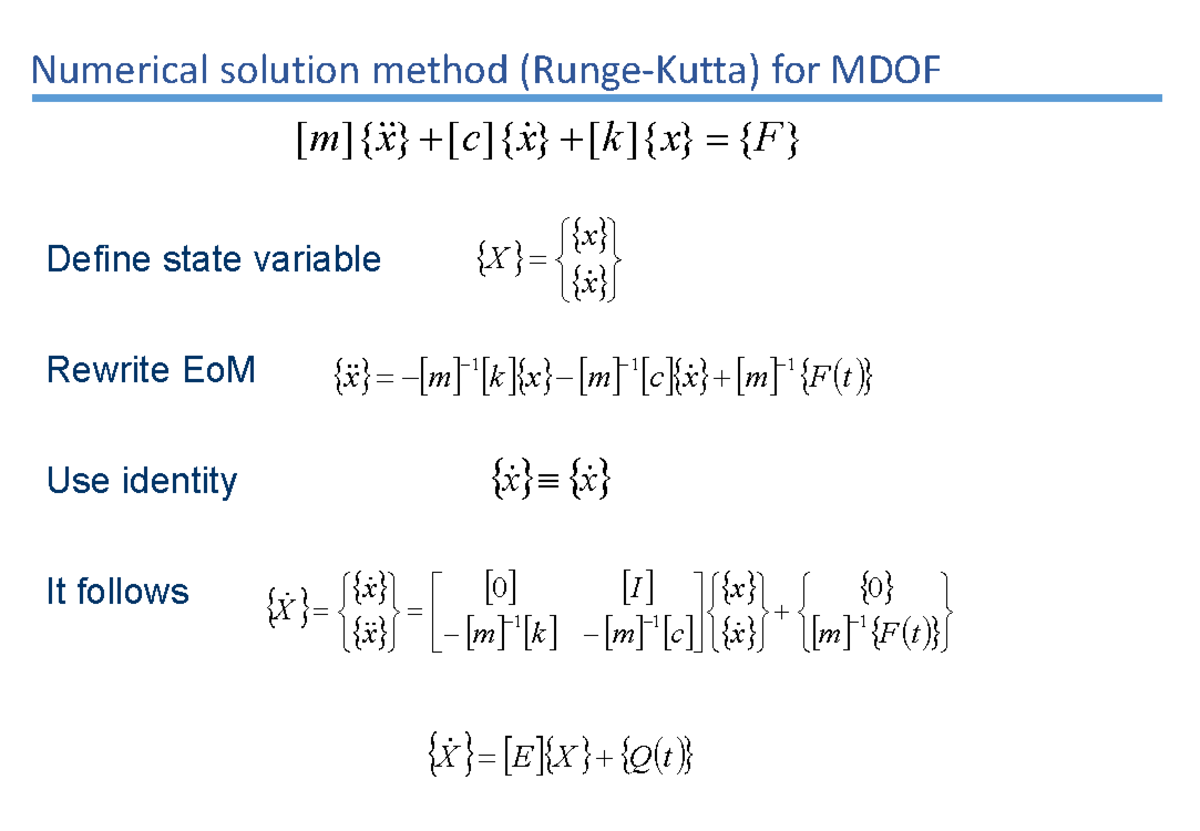 P5 53b Runge Kutta of MDOF Numerical solution method (RungeKutta) for MDOF [ m]{ x }+ Studocu