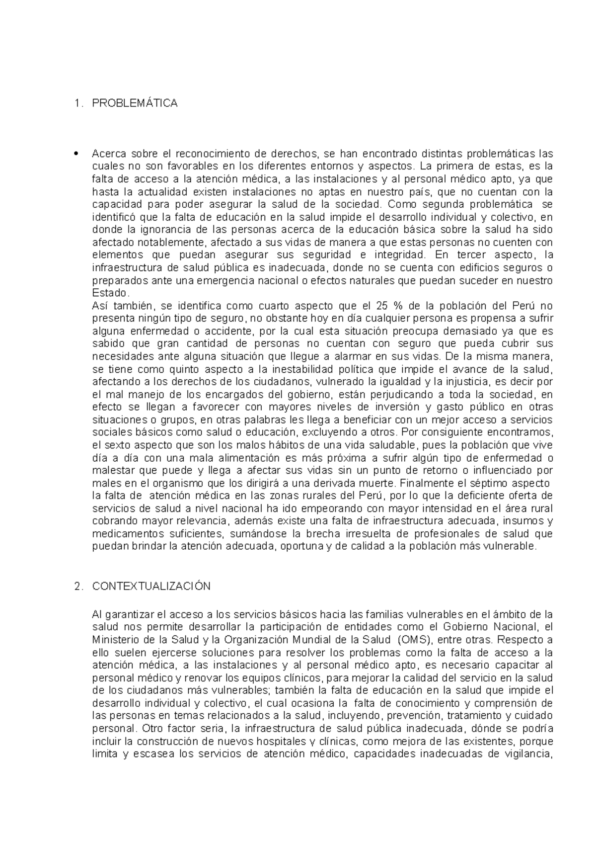 Problemática - Trabajo para alguna T - 1. PROBLEMÁTICA Acerca sobre el ...