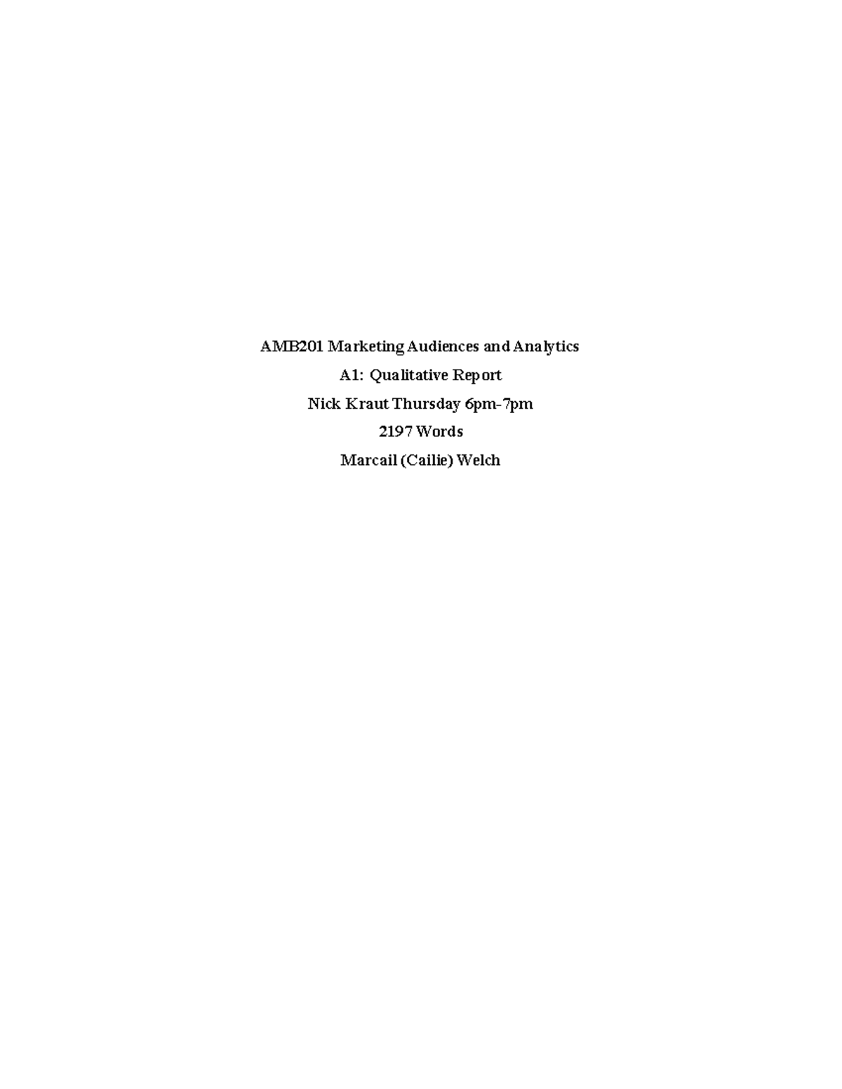 A1 Qualitative Report - low to mid 7 - lost marks for spelling and ...