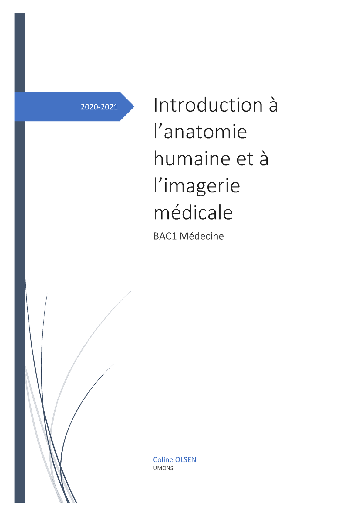 Anat - Résumée Cours Anatomie - 2020- Introduction ‡ L’anatomie Humaine ...