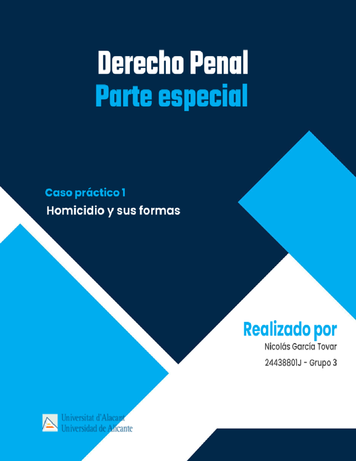 Actividad Práctica 1 - Derecho Penal Especial - Nicolás García - Caso ...