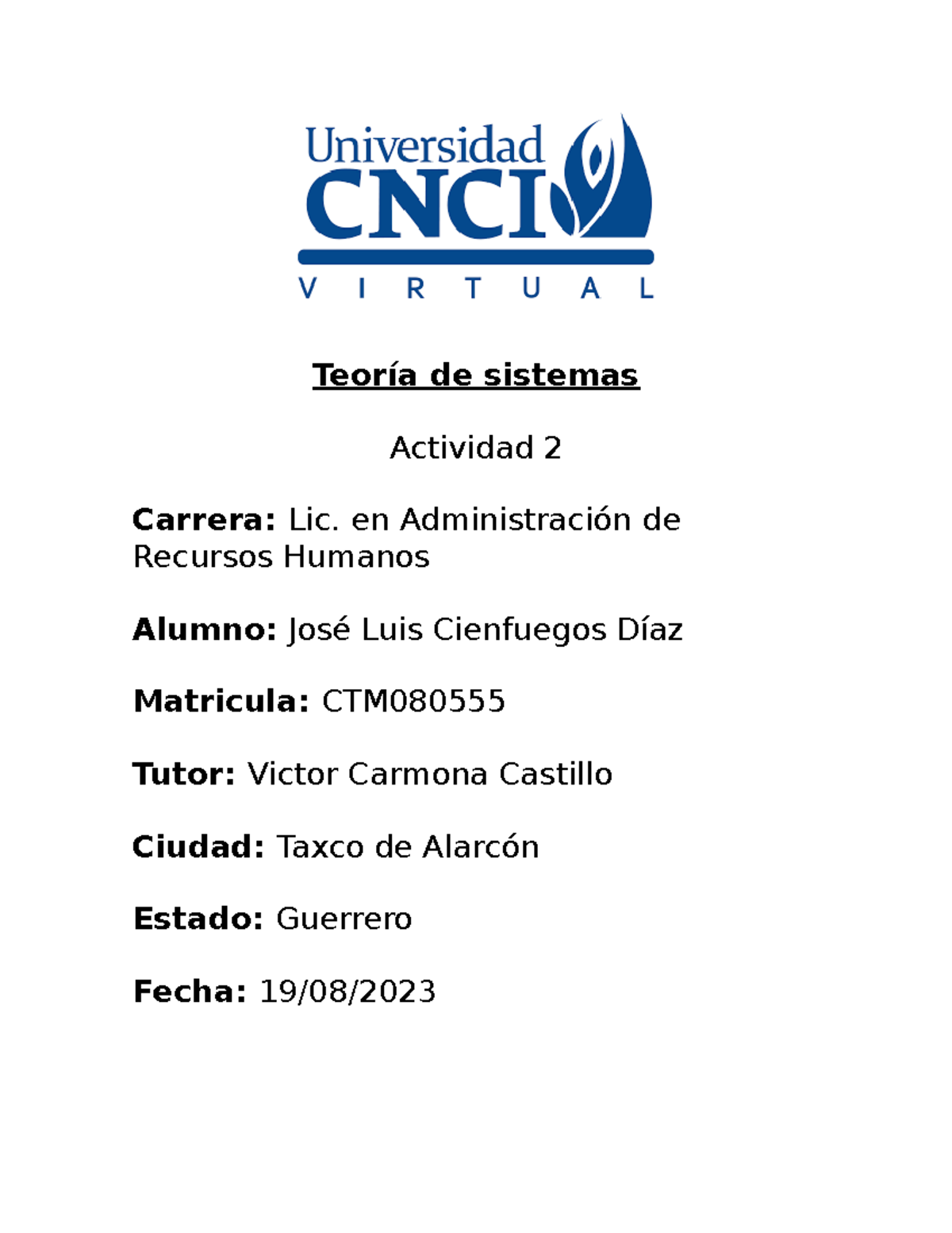 Teoría De Sistemas Actividad 2 Universidad Cnci Teoría De