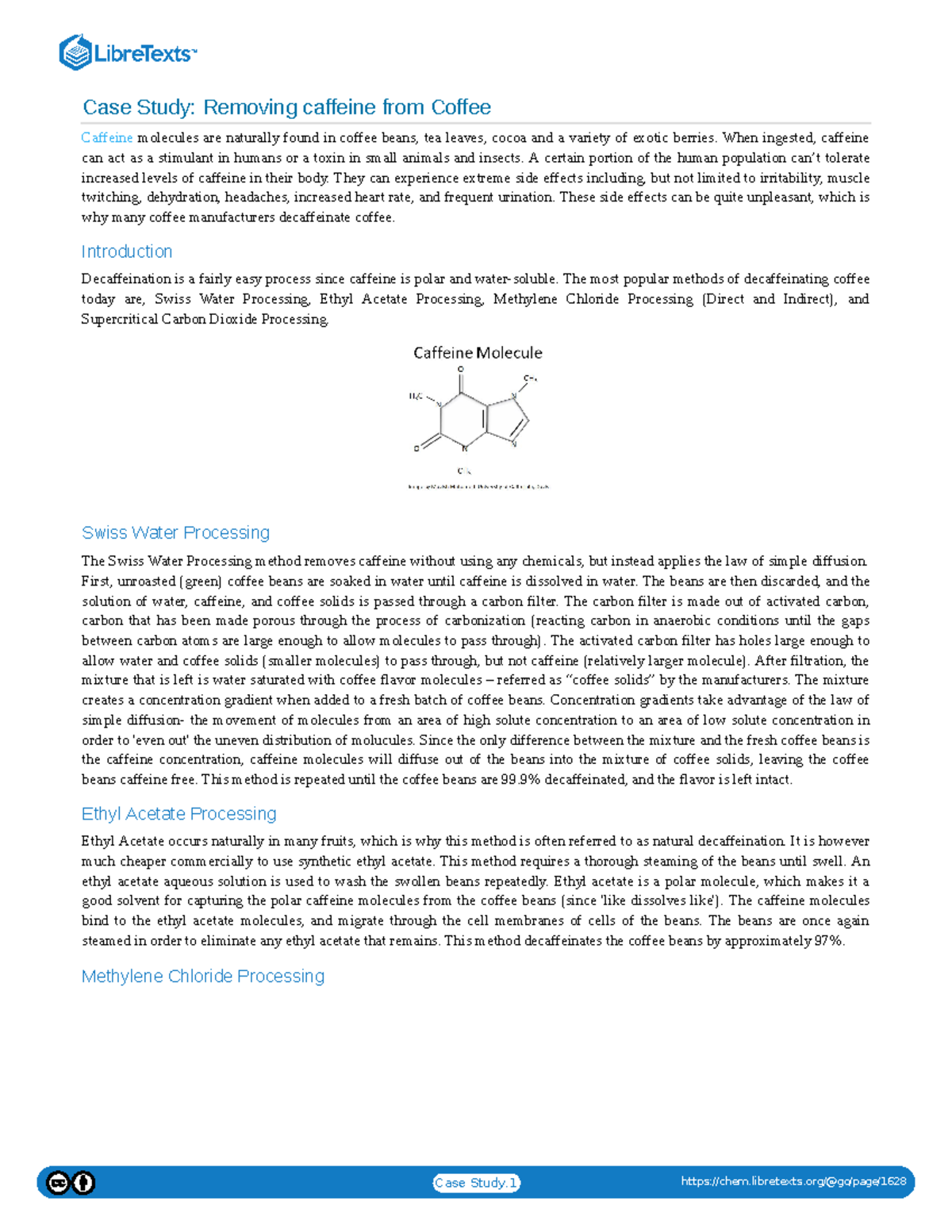 Case Study Removing caffeine from Coffee Case Study chem.libretexts