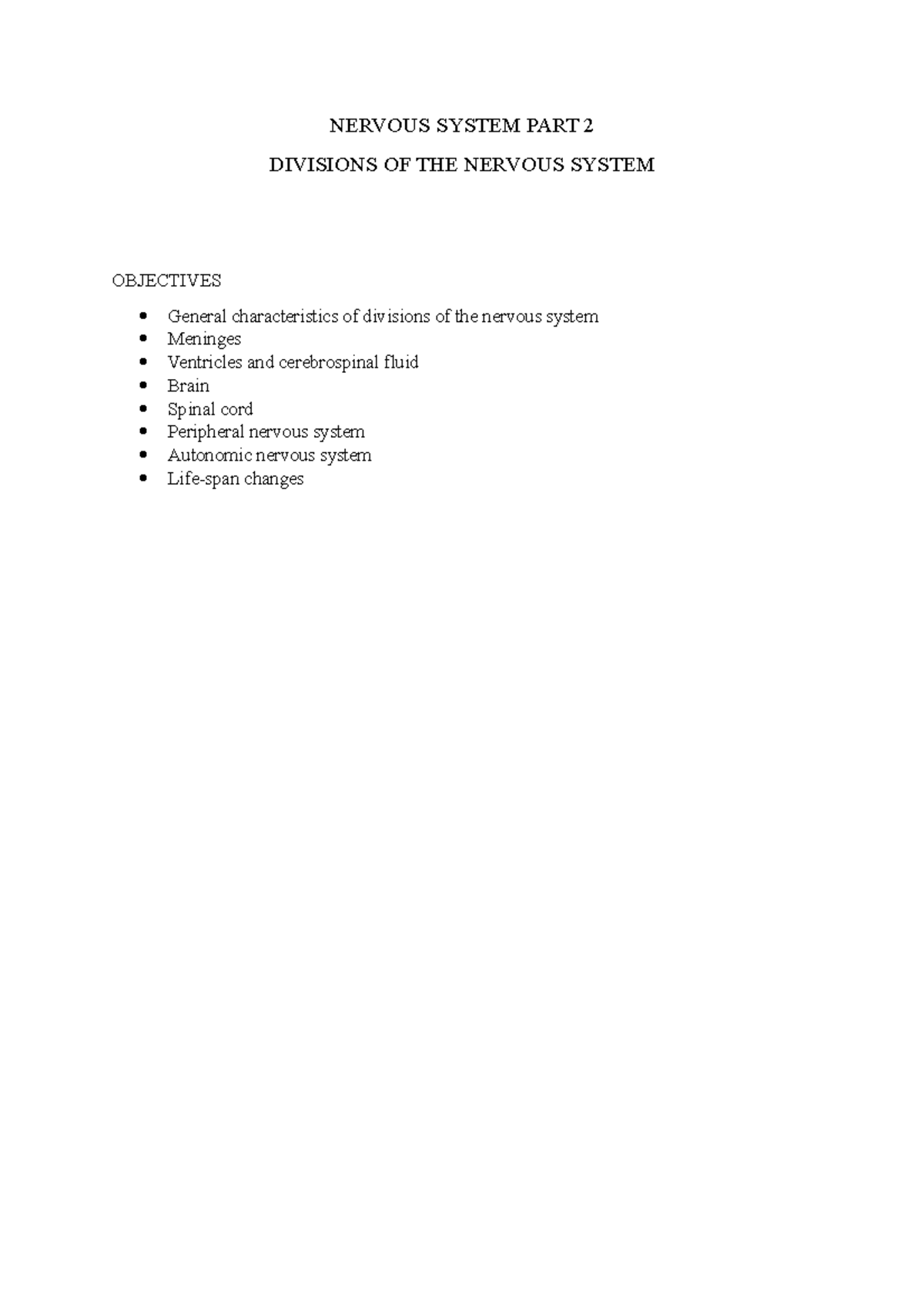 Nervous System PART 2 - Useful - NERVOUS SYSTEM PART 2 DIVISIONS OF THE ...