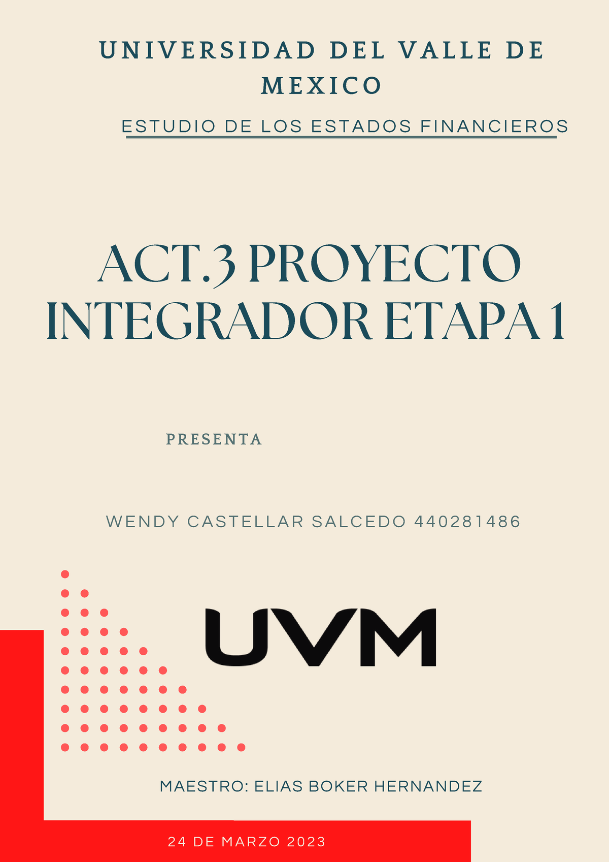 Actividad Proyecto Integrador Etapa Act Proyecto Integrador Etapa P R E S E N T A W E N