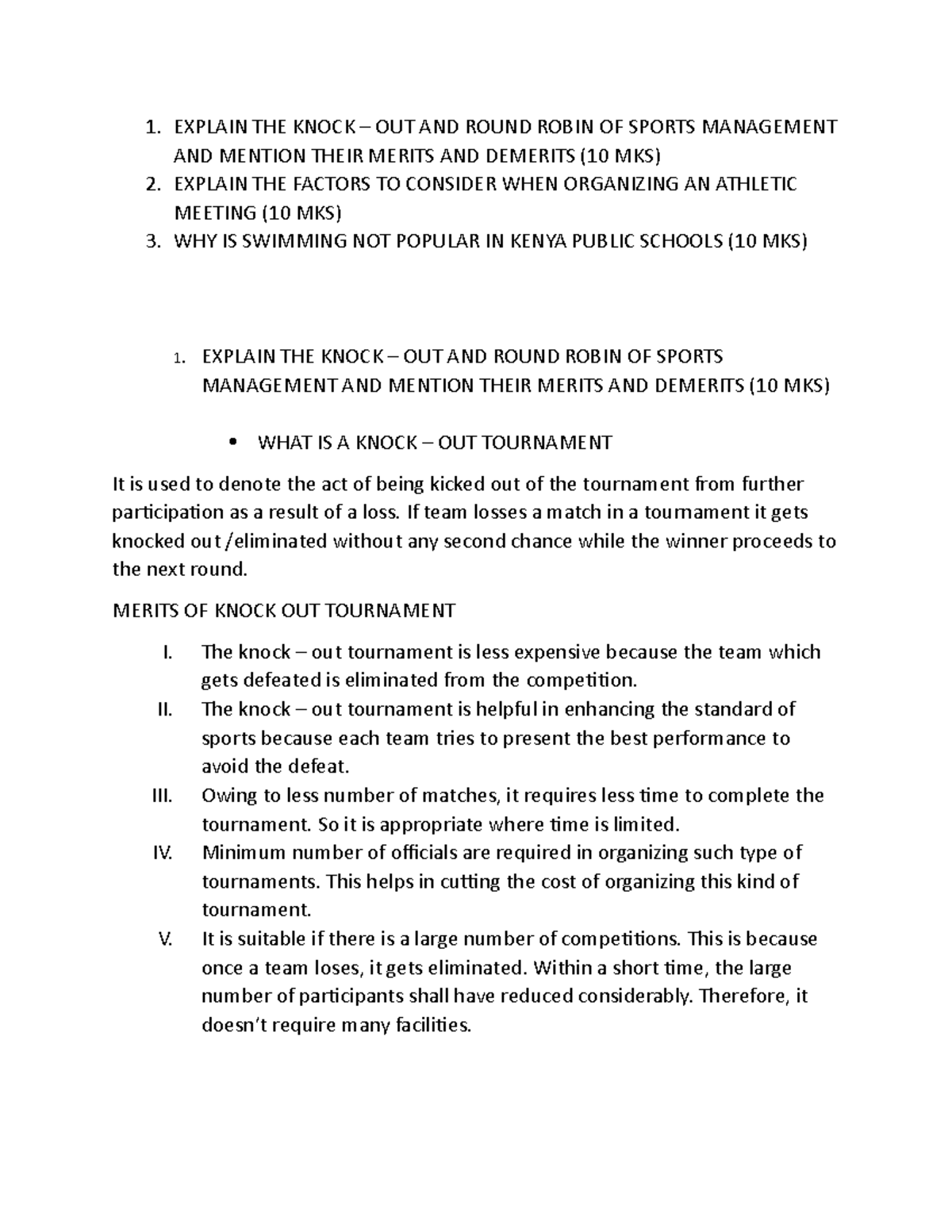 Knock out Tournament 1. EXPLAIN THE KNOCK OUT AND ROUND ROBIN OF