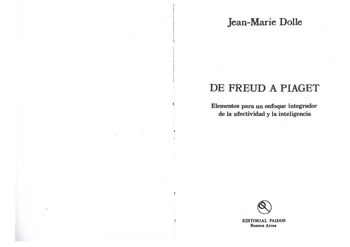 De Freud a Piaget EDITORIAL PAIDOS Buenos Aires . Elementos para