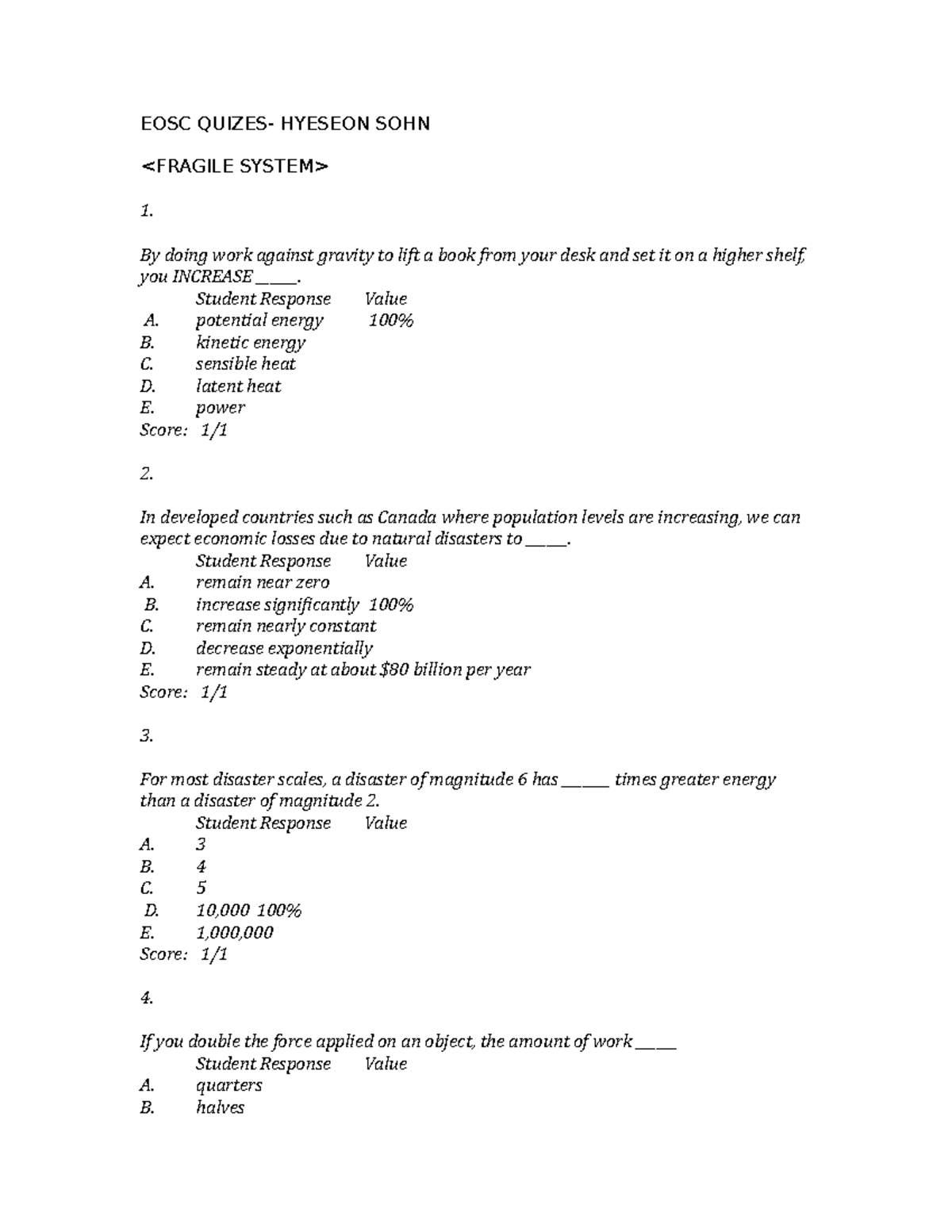 EOSC Quizes Total - Same questions with the graded quiz but not all ...